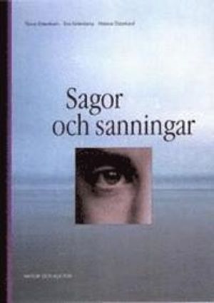 Sagor och sanningar