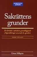 Sakrättens grunder : En lärobok i sakrättens grundläggande frågeställningar avseende lös egendom