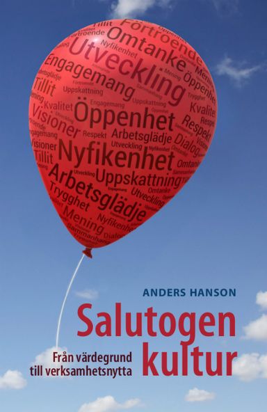 Salutogen kultur : från värdegrund till verksamhetsnytta