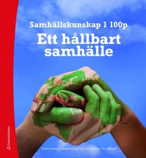 Samhällskunskap 1 : ett hållbart samhälle