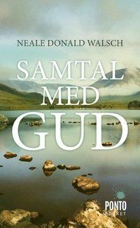 Samtal med Gud : en ovanlig dialog