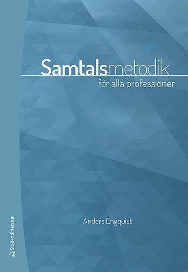 Samtalsmetodik - för alla professioner