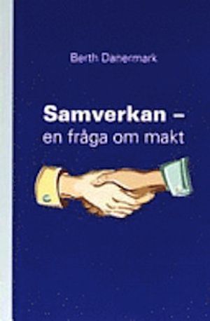 Samverkan - en fråga om makt