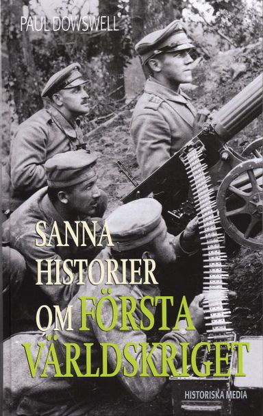 Sanna historier om första världskriget