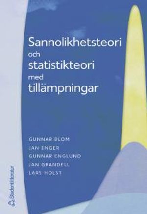 Sannolikhetsteori och statistikteori med tillämpningar