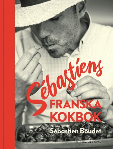 Sébastiens franska kokbok