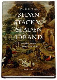 Sedan stack vi staden i brand : en legoknekts dagbok från trettioåriga kriget