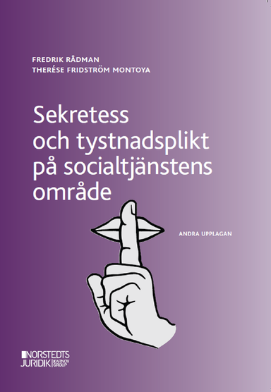 Sekretess och tystnadsplikt på socialtjänstens område