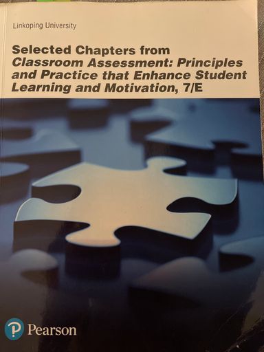 Selected chapters from Classroom assessment: Principles and practice that enhance student learning and motivation