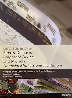 Selected Chapters from Corporate Finance 4rd Global Ed and Financial Markets and Institutions