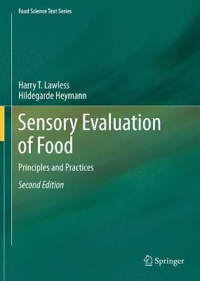 Sensory evaluation of food : principles and practices