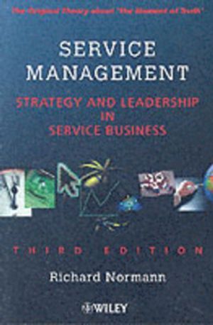 Service Management : Strategy and Leadership in Service Business