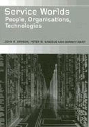 Service worlds : people, organisations, technologies