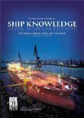 Ship Knowledge: Ship Design, Construction and Operation