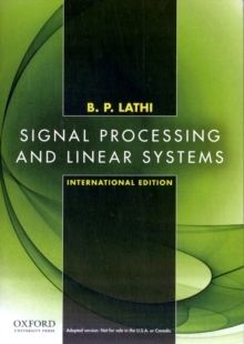 Signal Processing and Linear Systems: International Edition