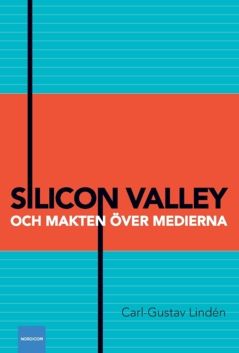 Silicon Valley och makten över medierna