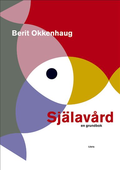 Själavård : en grundbok