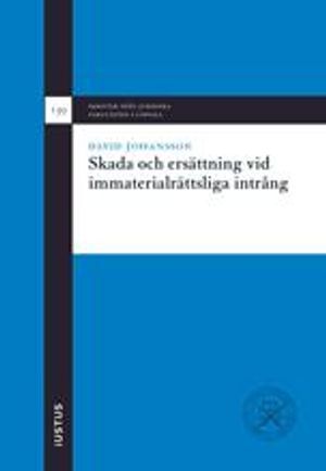 Skada och ersättning vid immaterialrättsliga intrång