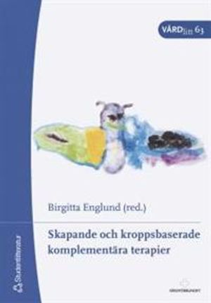 Skapande och kroppsbaserade komplementära terapier