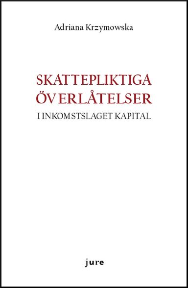 Skattepliktiga överlåtelser i inkomstslaget kapital