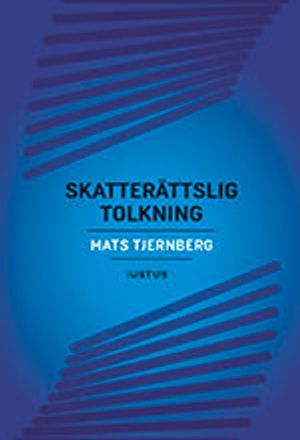 Skatterättslig tolkning