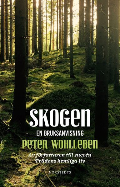 Skogen : en bruksanvisning