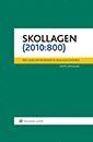 Skollagen (2010:800) : med lagen om införande av skollagen (2010:800)