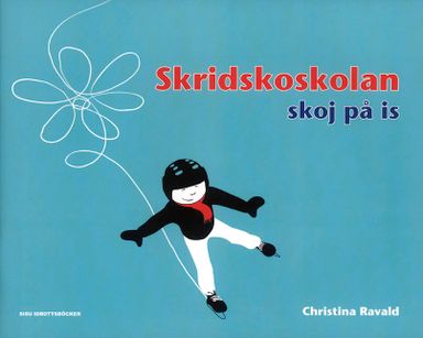 Skridskoskolan - skoj på is