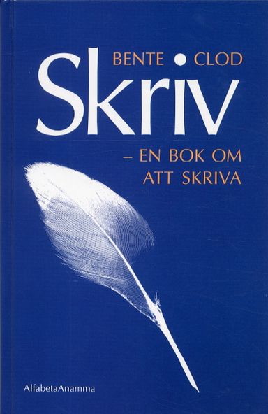 Skriv - En bok om att skriva