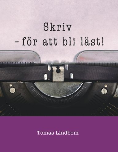 Skriv : för att bli läst!