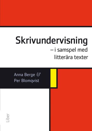 Skrivundervisning :  i samspel med litterära texter