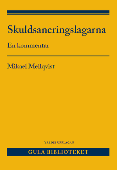 Skuldsaneringslagarna : en kommentar