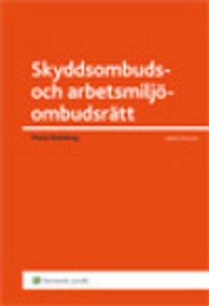 Skyddsombuds- och arbetsmiljöombudsrätt