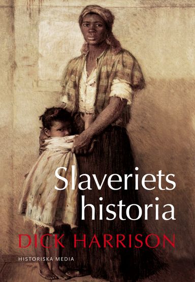 Slaveriets historia