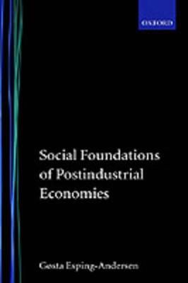 Social Foundations of Postindustrial Economies