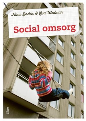 Social omsorg 1 Fakta och uppgifter