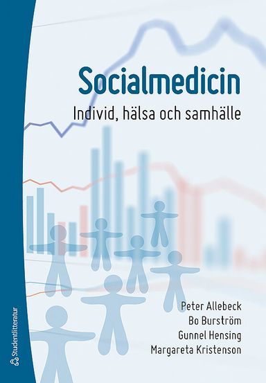 Socialmedicin : individ, hälsa och samhälle