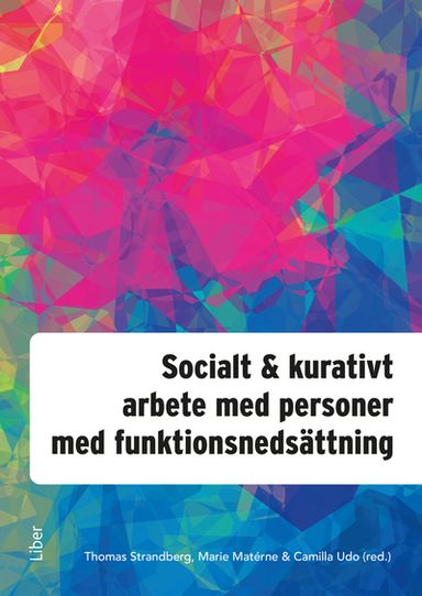 Socialt och kurativt arbete med personer med funktionsnedsättning