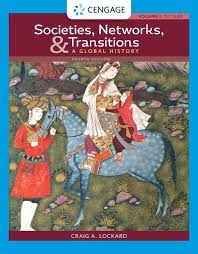 Societies, Networks, and Transitions: A Global History, Volume I: