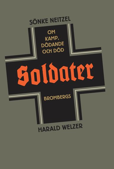 Soldater : om kamp, dödande och död