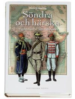 Söndra och härska : uppdelning av Afrika 1880-1914