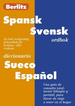 Spansk-svensk ordbok = Diccionario sueco-español