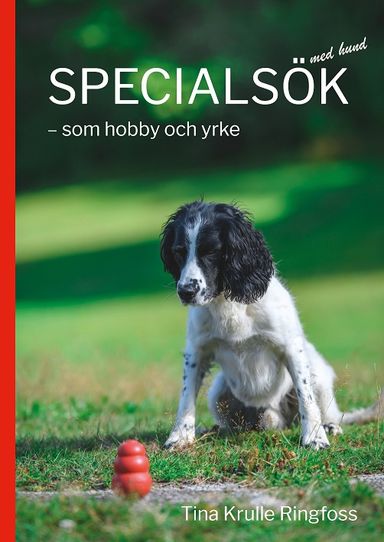 Specialsök med hund : som hobby och yrke