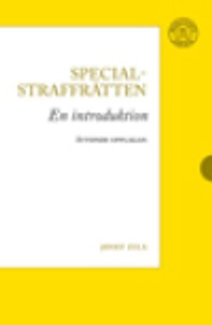 Specialstraffrätten  : en introduktion