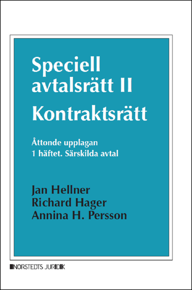 Speciell avtalsrätt II : kontraktsrätt, Första häftet - Särskilda avtal