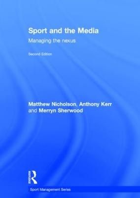 Sport and the media : managing the nexus