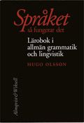 Språket - så fungerar det - Lärobok i allmän grammatik och lingvistik