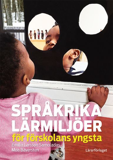 Språkrika lärmiljöer för förskolans yngsta