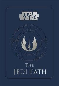 Star Wars - the Jedi Path: A Manual for Students of the Force