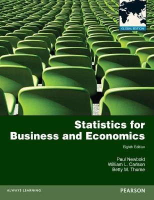 Statistics for Business and Economics: Global Edition